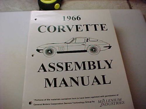 1966 corvette c2 assembly manual corvette 100&#039;s of pages of details