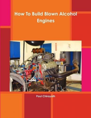 How to build blown alcohol engines book ~ brand new