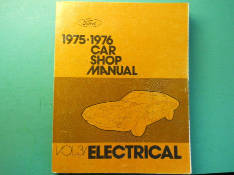 1975 to 1976 ford factory electrical manual