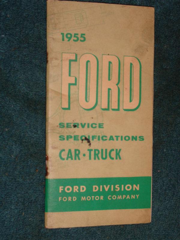 1955 ford car and truck service specifications booklet / good original