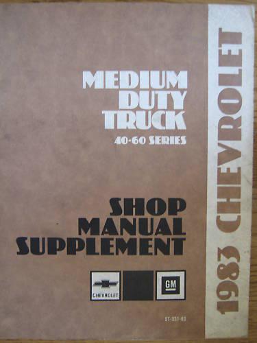 1983 chevy medium duty truck 40-60 serie service manual original