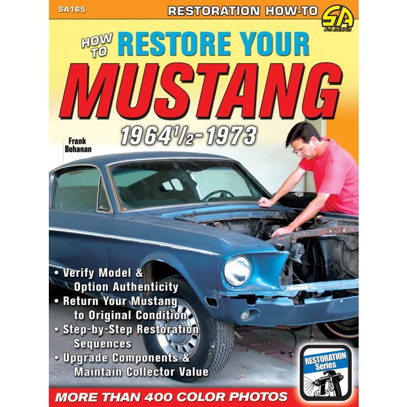 Sa165 sa design cartech how to restore your mustang 1964 1/2-1973