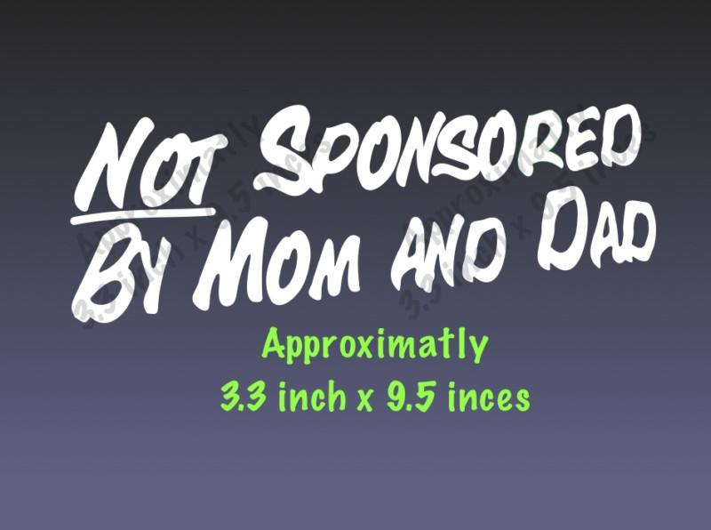 Not sponsored by mom and dad decal car sticker turbo decals jdm honda civic