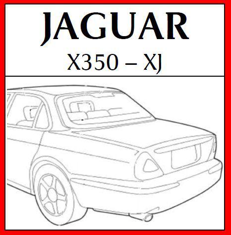 Jaguar xj xj6 xj8 x350 workshop repair service manual 2005 - 2009