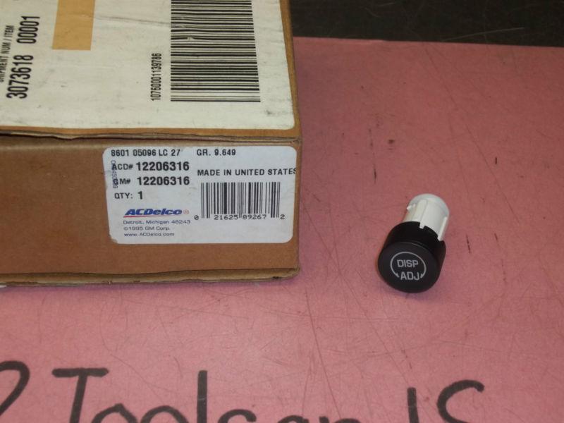 New ac delco 12206316 push button