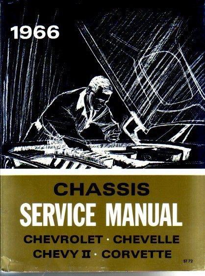 1966 chevrolet impala chevelle chevy ii corvette shop service manual