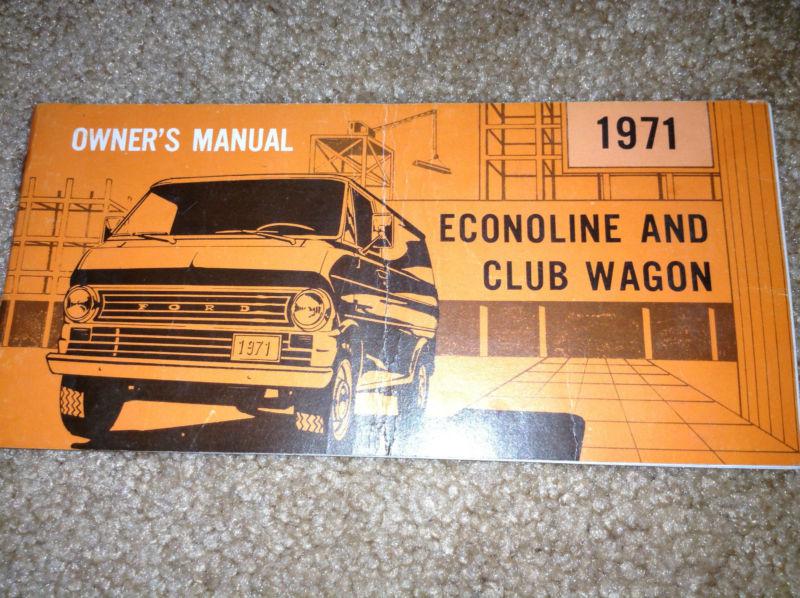 1971 ford econoline e-100 200 300 van club wagon original owners manual guide 