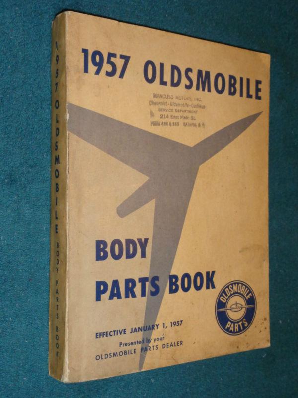 1937 1948 1955 1957 + earlier oldsmobile body parts catalog / original book