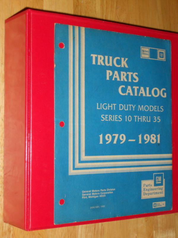 1979-1981 chevrolet & gmc truck  parts catalog  / text & illustrations original