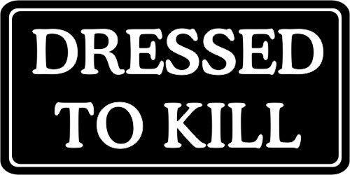 Dressed to kill iron maiden cher kiss helmet sticker decal #2297