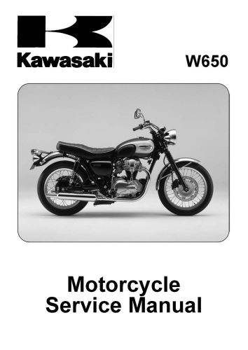 Kawasaki service manual 1999, 2000, 2001, 2002, 2003, 2004, 2005 &amp; 2006 w650