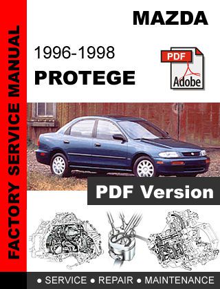 Mazda protege 1996 - 1998 factory oem service repair workshop shop fsm manual