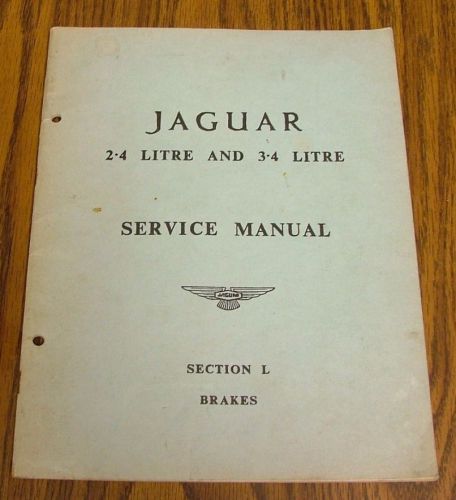 Original jaguar 2.4 l and 3.4 l service manual section l - brakes