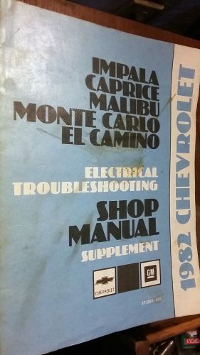 1982 impala caprice malibu monte carlo camino electrical shop manual supplement