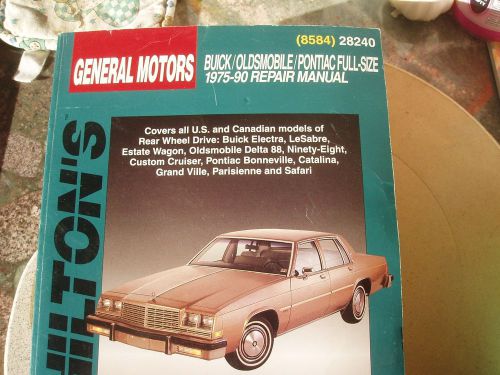 Chilton&#039;s 8584 general motors buick, oldsmobile, pontiac 1975-90 repair manual