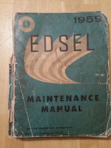 1959 edsel maintenance manual from ford service engineering department