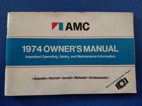 1974 amc owner&#039;s manual - gremlin - hornet - javelin - matador - ambassador