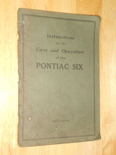 1927 pontiac &#034;6&#034; owner&#039;s manual / rare original / guide book