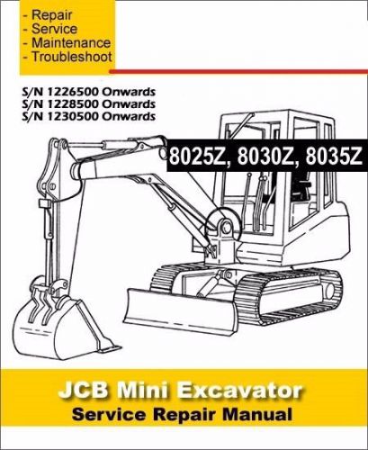 Jcb 8025z 8030z 8035z mini crawler excavator workshop service manual