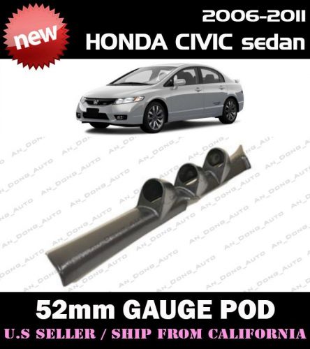 *** 06-11 honda civic si sedan fa5 52mm triple gauge a pillar pod ***