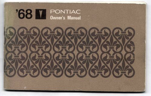 Vintage pontiac 1968 owner&#039;s manual/bonneville/le mans/grand prix/firebird/gto