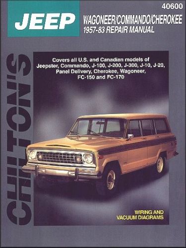 Jeep wagoneer, commando, cherokee, jeepster repair manual 1957-1983