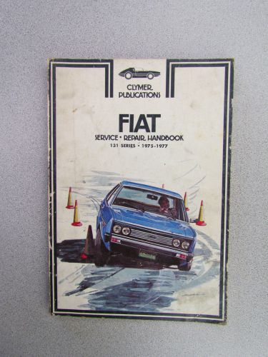 Fiat service / repair handbook (131 series 1975 - 1977); clymer 1978 (i0069)