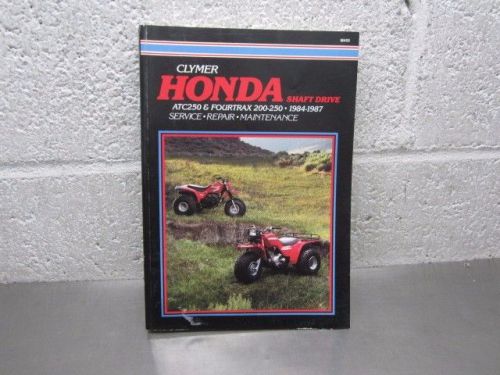 Clymer service manual m455, honda atc250 &amp; fourtrax 200-250, 1984-1987