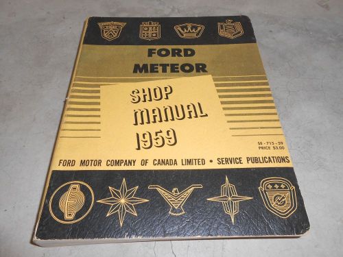 1959 canadian ford &amp; mercury meteor shop service repair manual, ford of canada