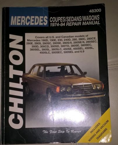 Chilton~1974-84 mercedes~coupes~sedans~wagons~repair manual