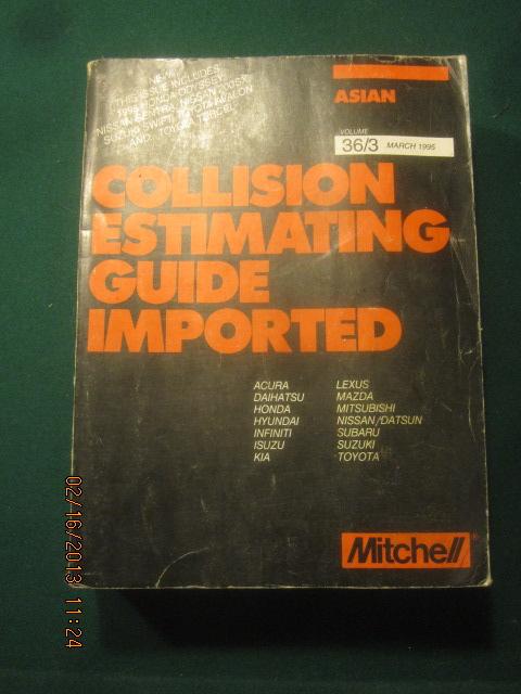 March 1995 mitchell collision estimating guide imported asian toyota honda etc.