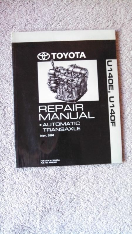 Toyota highlander automatic transmission repair manual (u140e, u140f) 