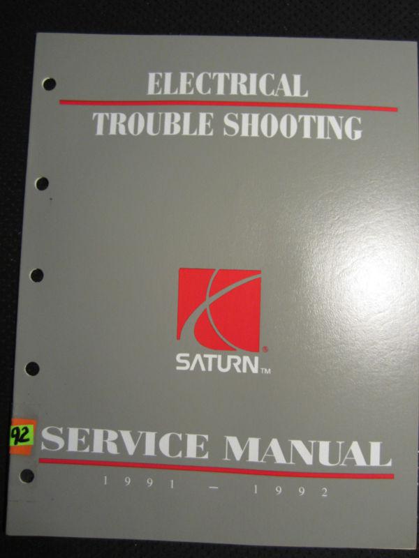 1991 1992 saturn electrical trouble shooting service repair shop manual 91 92