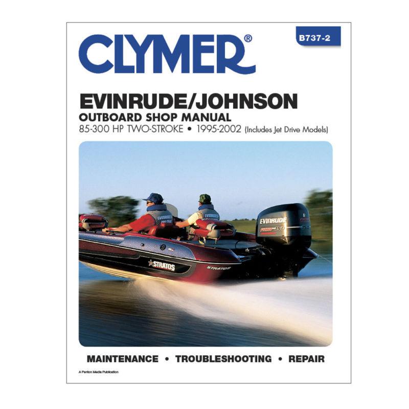 Clymer b7372 evinrude/johnson 85-300 hp two-stroke outboards (includes jet drive