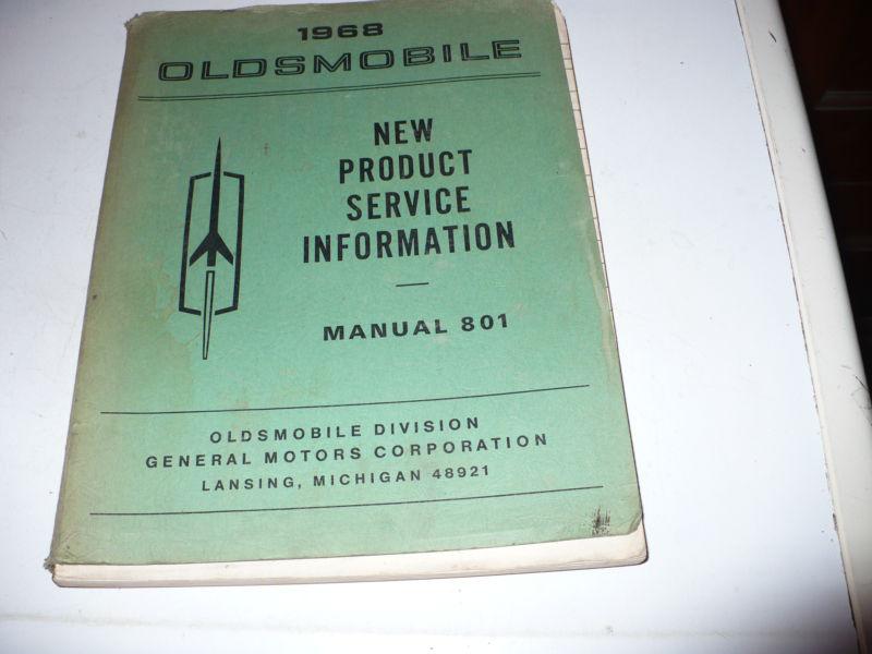 1968 oldsmobile new product service information manual 801