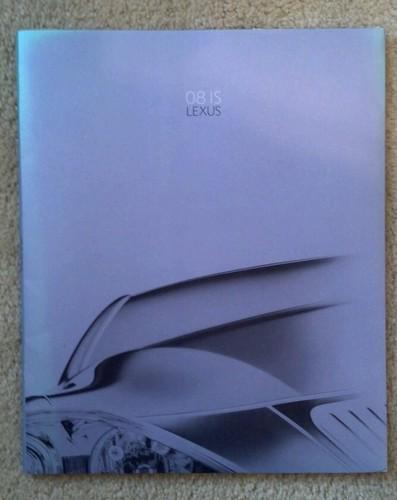 2008 08 lexus is sedan brochure is350 is250 350 250