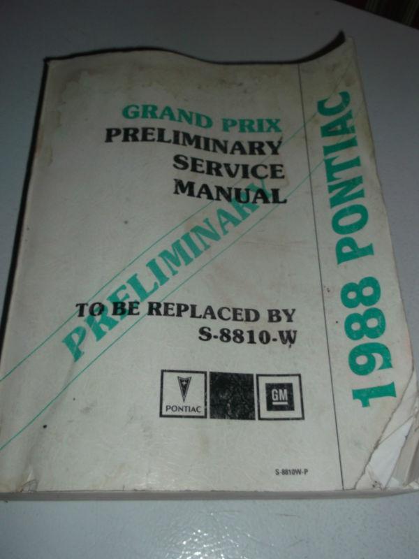 Factory 1988 pontiac grand prix preliminary service shop repair manual