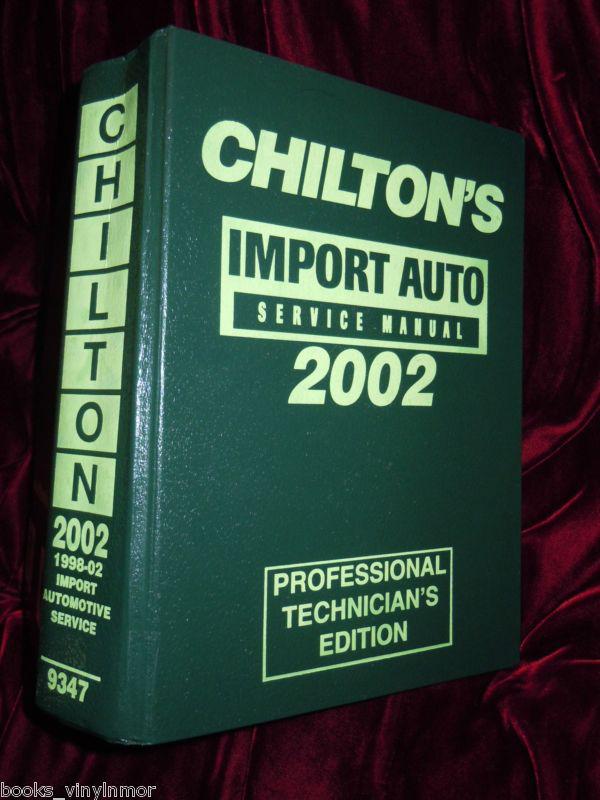 Chilton's 2002 auto service manual hc prof tech ed