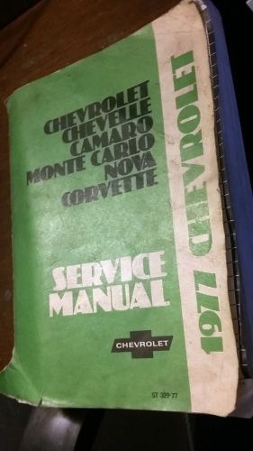 1977 chevrolet chevelle camaro monte carlo nova corvette service manual book 77