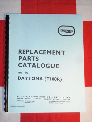 Parts manual fits triumph 1973 t100r daytona 500cc twin book t100 r catalog