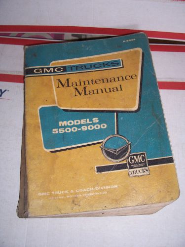 Gmc maintenance manual service repair shop 5500-9000 ntruck 1960 1961 1962 gm