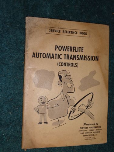 1953 chrysler / plymouth / dodge powerflite transmission controls shop book orig