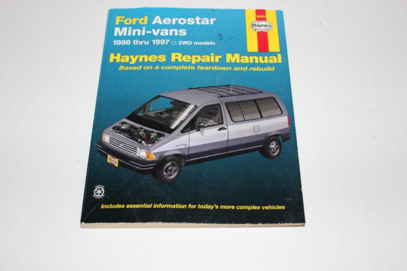 Haynes ford aerostar mini-vans 1986-1997 repair manual 2wd models 