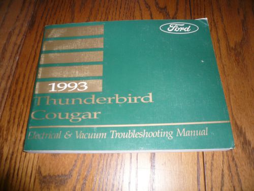 1993 ford thunderbird mercury cougar electrical &amp; vacuum troubleshooting manual