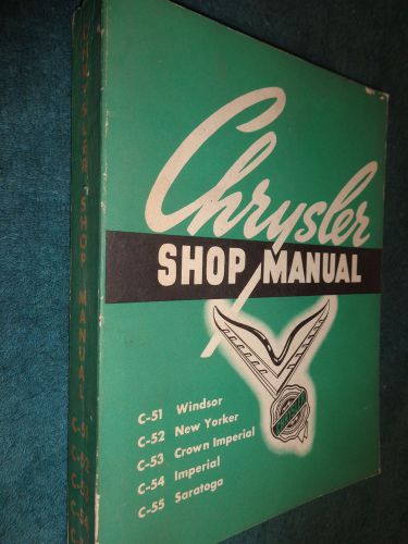 1952 chrysler shop manual / good original book c51 c52 c53 c54 c55