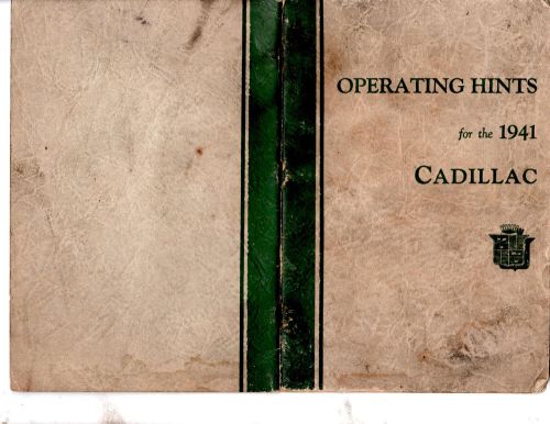 1941 cadillac 41 very rare original owners manual operating hints guide