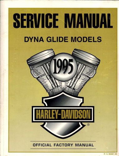 1995 harley davidson dyna glide model service manual repair shop dealer workshop