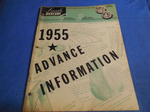 1955 lincoln/mercury service bulletin advanced information original manual!!