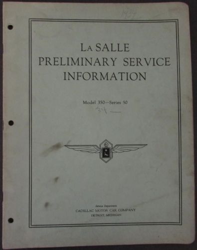 1934 lasalle preliminary service info shop manual model 350 series 50 8 cylinder