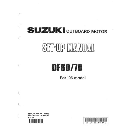 Suzuki outboard marine 2006 df60/70 set-up manual 99505-99e10-01e